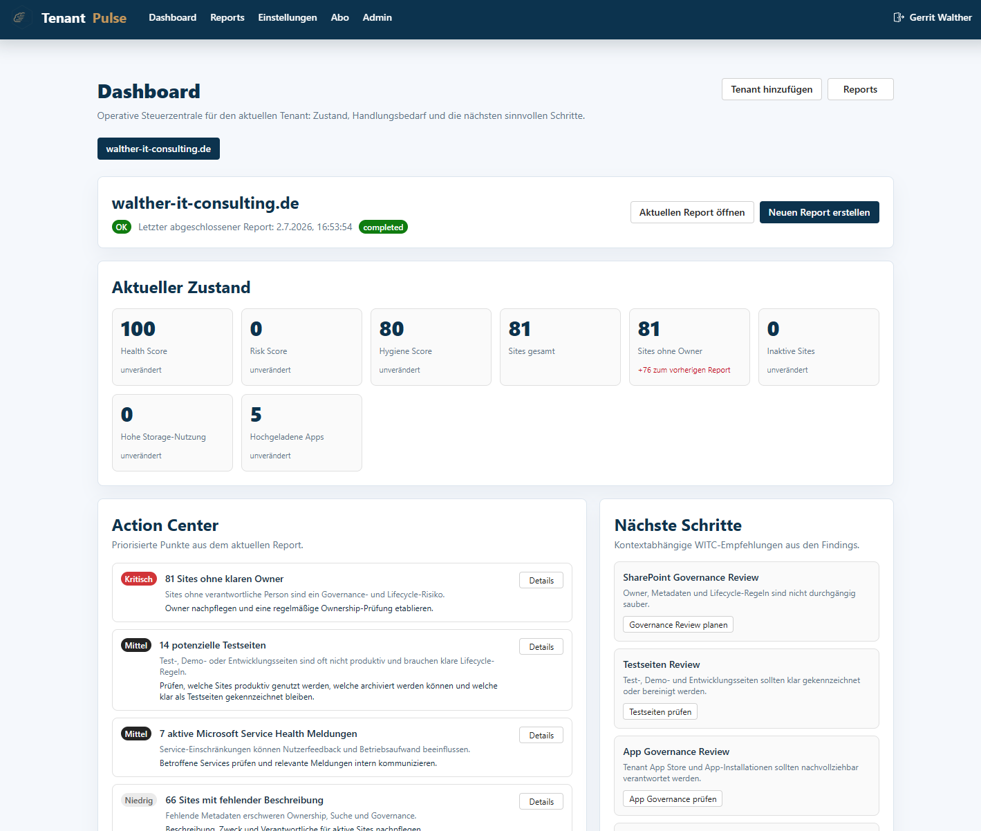 TenantPulse Dashboard mit aktuellem Zustand, Action Center und nächsten Schritten